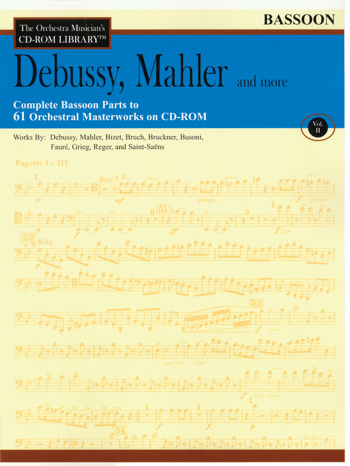 Debussy, Mahler and More - Volume 2(The Orchestra Musician's CD-ROM Library - Bassoon)