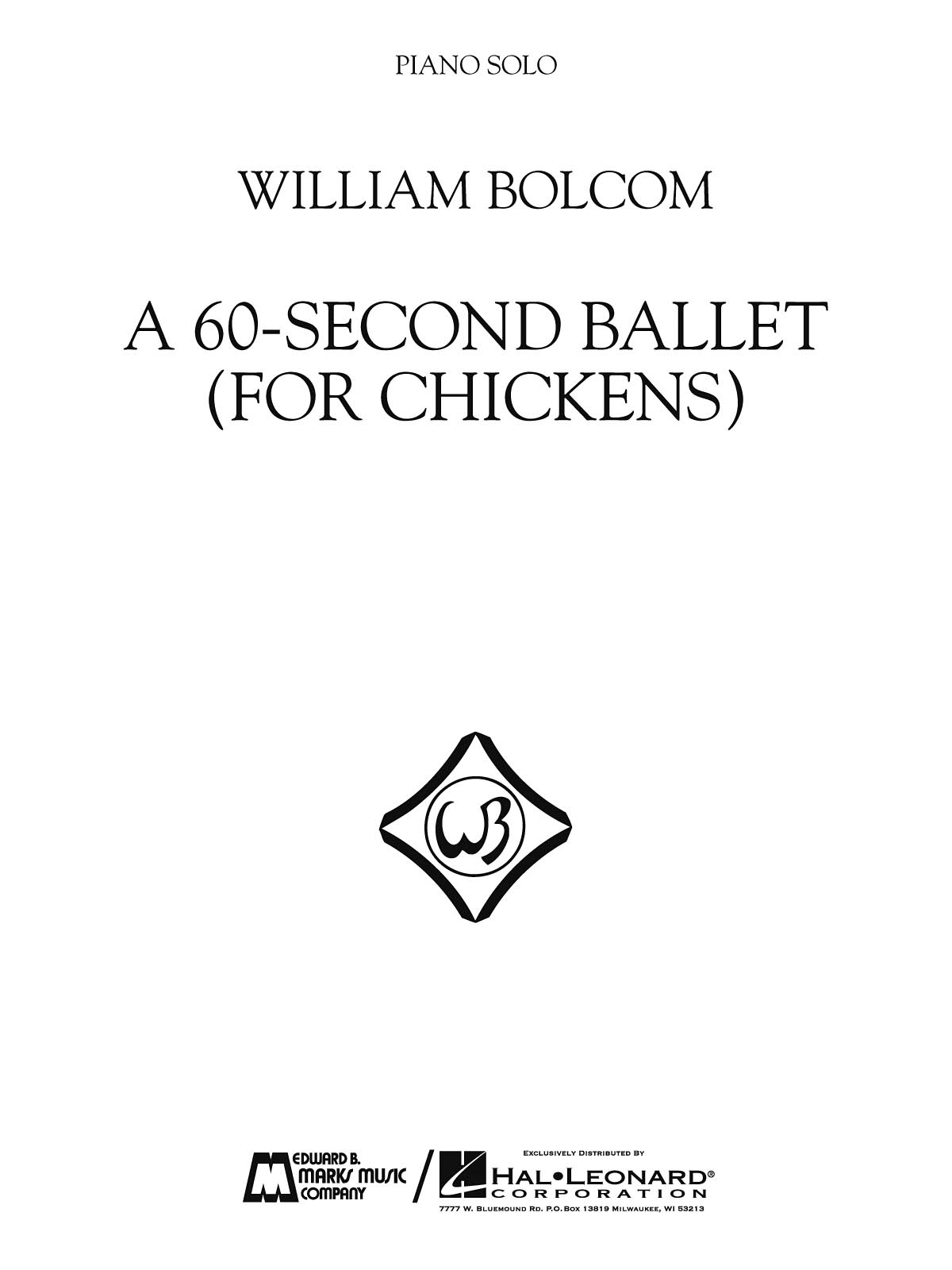 A 60-Second Ballet (fuer Chickens)(Piano Solo)