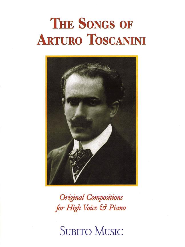 The Songs of Arturo Toscanini(High Voice)