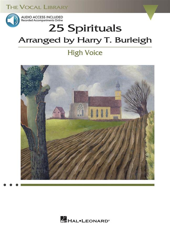 25 Spirituals Arranged by Harry T. Burleigh(With a CD ofuerecorded Piano Accompaniments High Voice, B