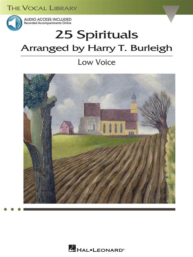 25 Spirituals Arranged by Harry T. Burleigh(With a CD ofuerecorded Piano Accompaniments Low Voice, Bo