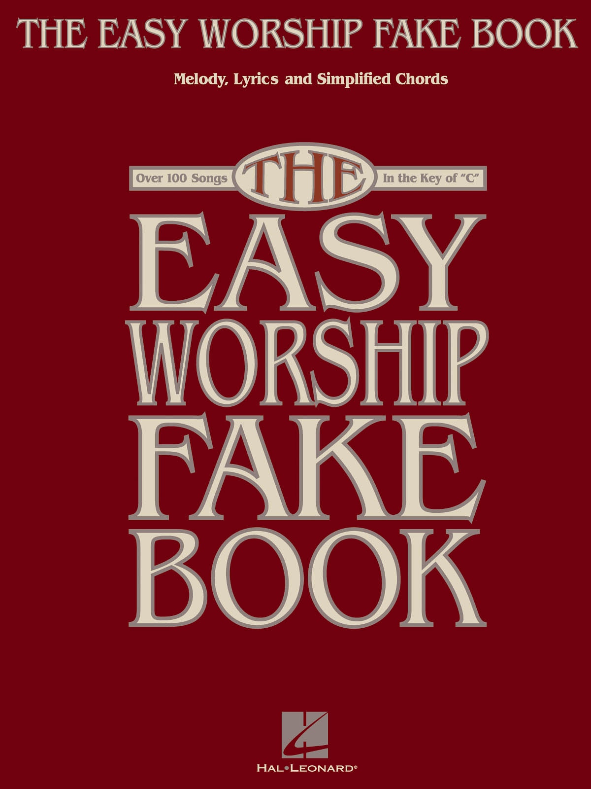 The Easy Worship Fake Book (C-Instruments)
