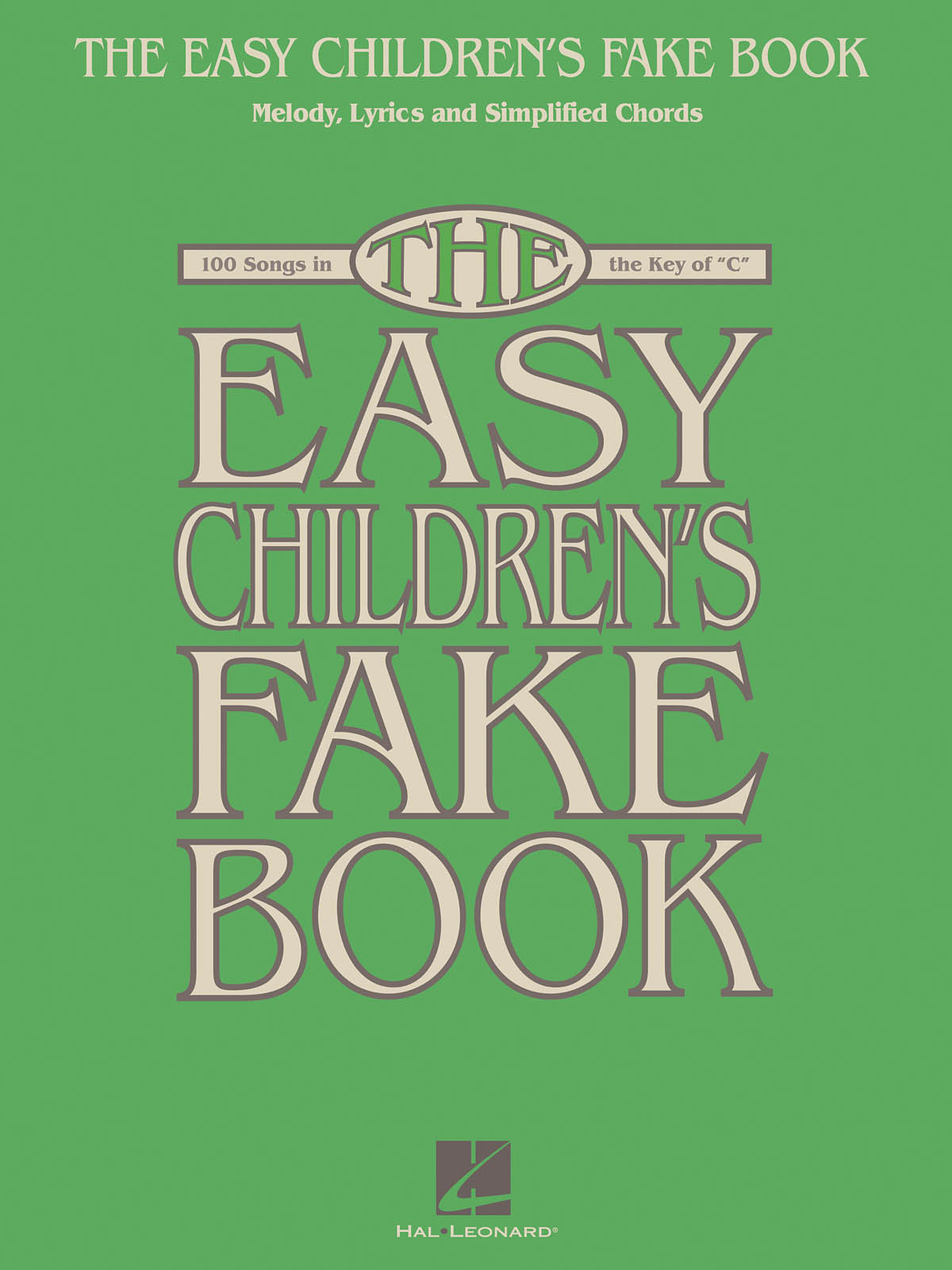 The Easy Children’s Fake Book – 100 Songs
