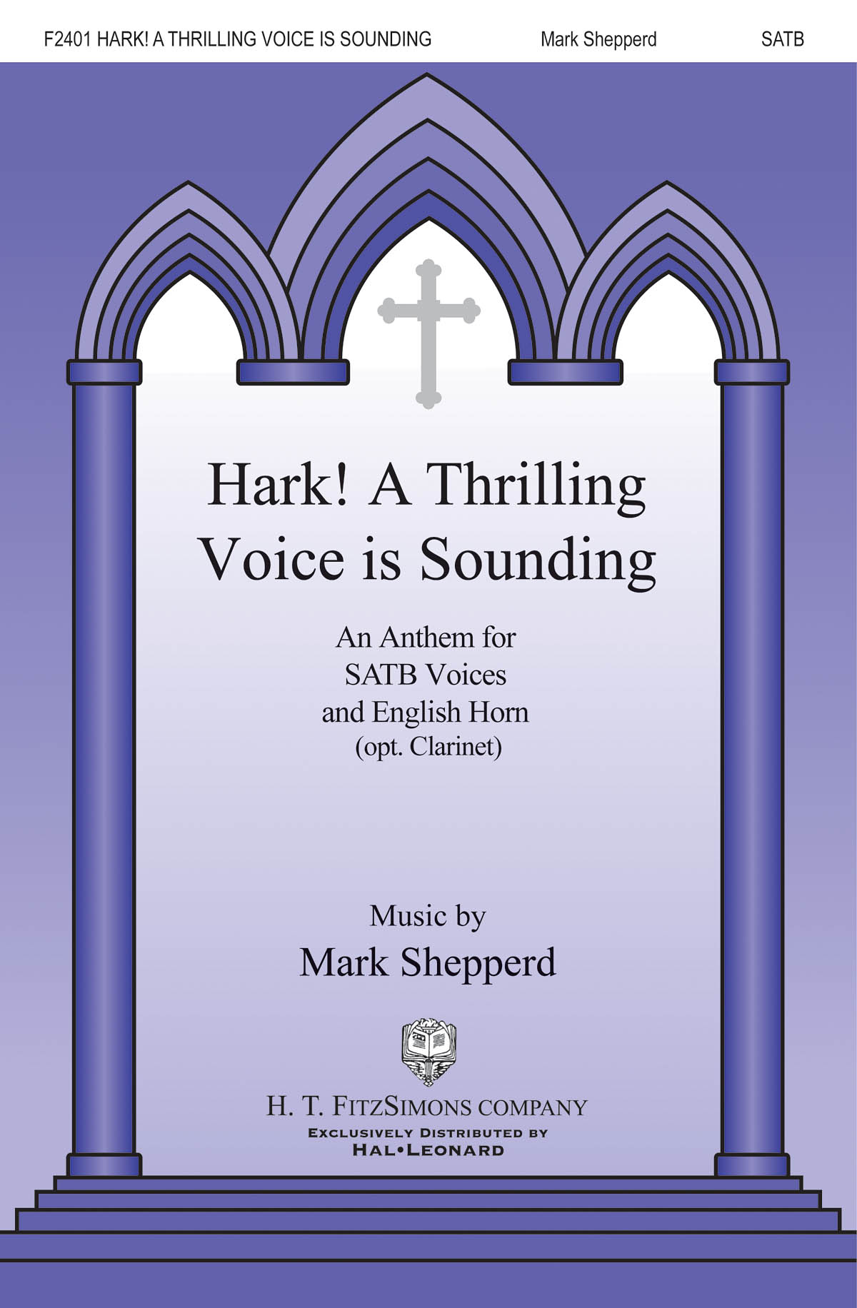 Mark Shepperd: Hark! A Thrilling Voice Is Sounding (SATB)