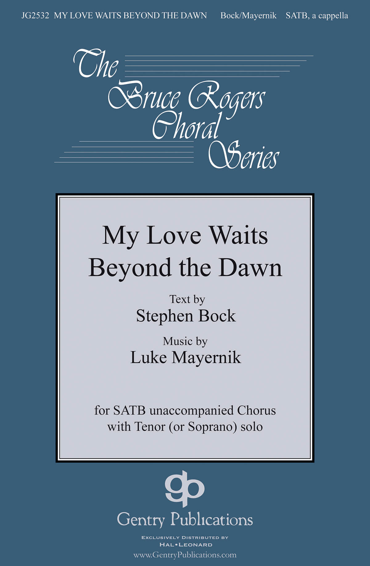 Luke Mayernik: My Love Waits Beyond the Dawn (SATB)