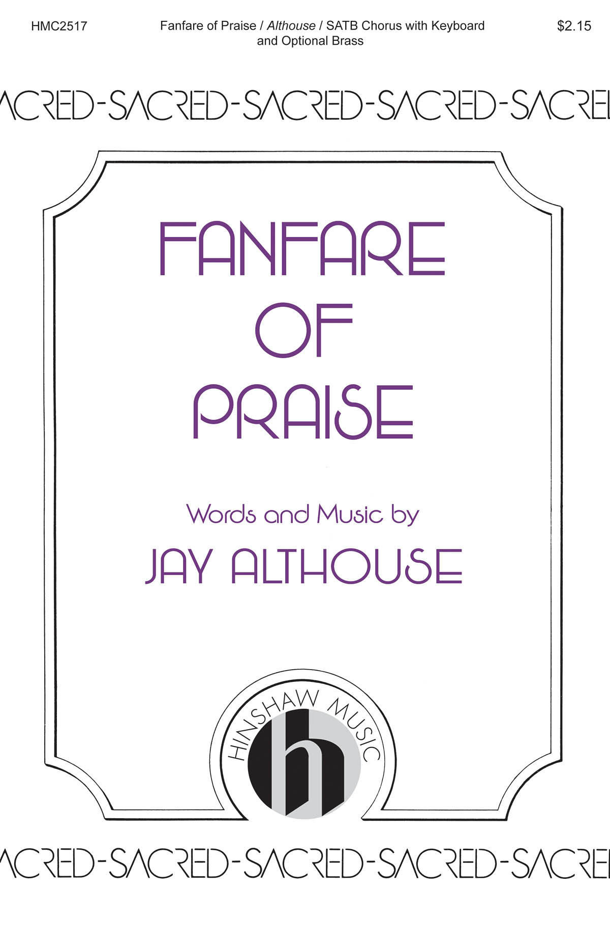 Jay Althouse: Fanfare of Praise (SATB)