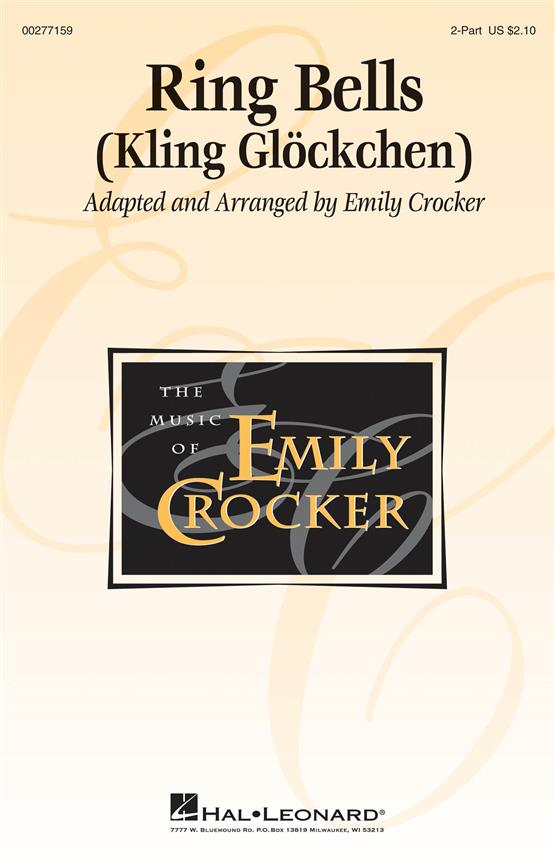 Emily Crocker: Ring Bells (King Glöckchen) (2-Part)
