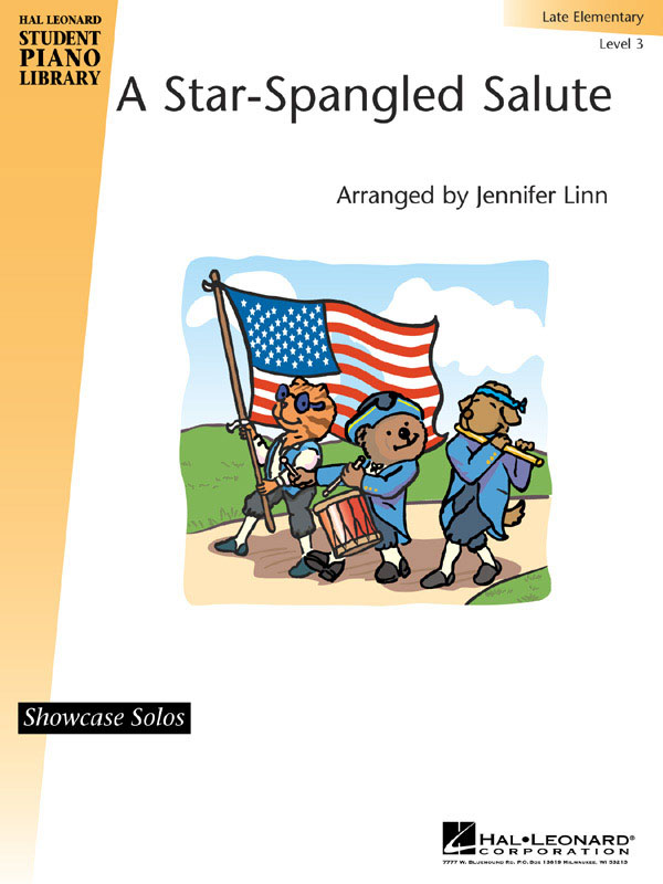 A Star-Spangled Salute(Hal Leonard Student Piano Library Showcase Solo Level 3/Late Elementary)