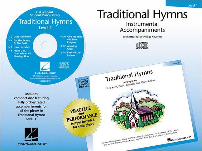 Traditional Hymns Level 1 - CD(CD Accompaniments Hal Leonard Student Piano Library)