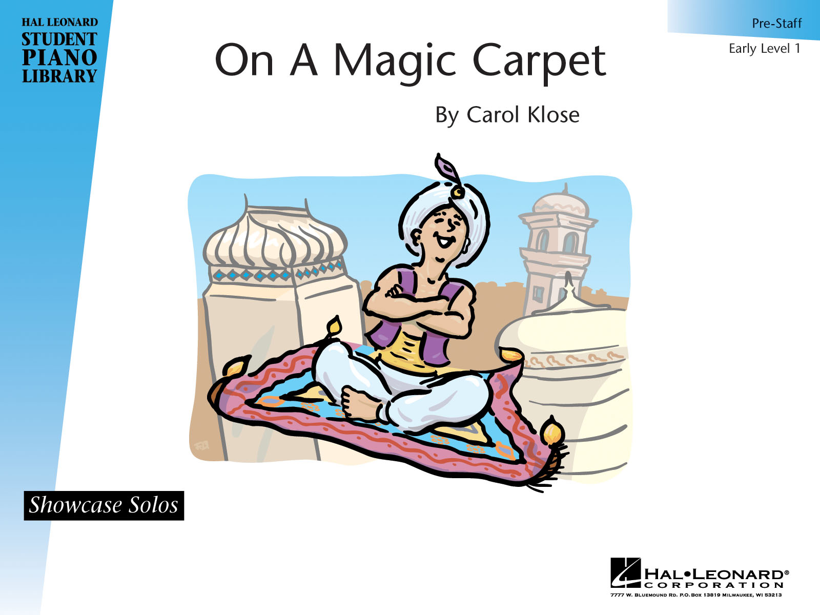 On a Magic Carpet(Hal Leonard Student Piano Library Showcase Solo Level 1/Pre-Staff)