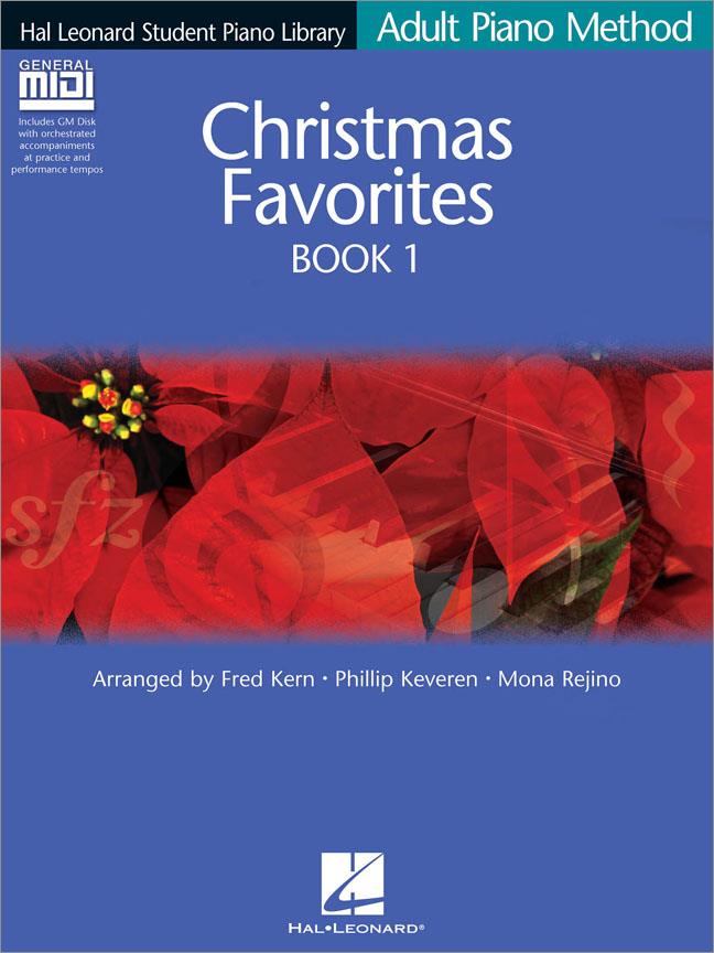 Christmas Favorites Book 1 - Book/GM Disk Pack(Hal Leonard Student Piano Library Adult Piano Method)