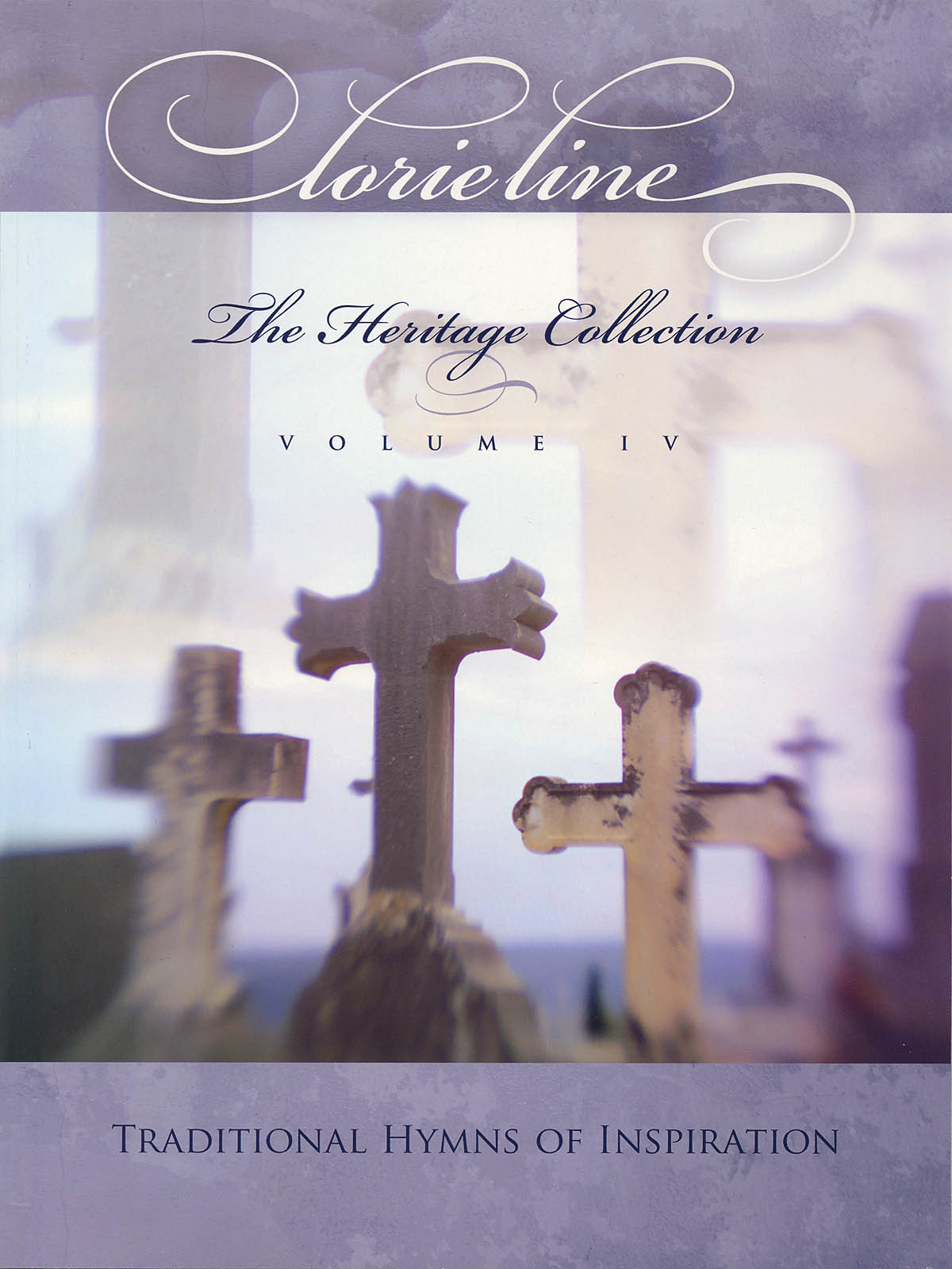 Lorie Line - The Heritage Collection Volume IV(Traditional Hymns of Inspiration)