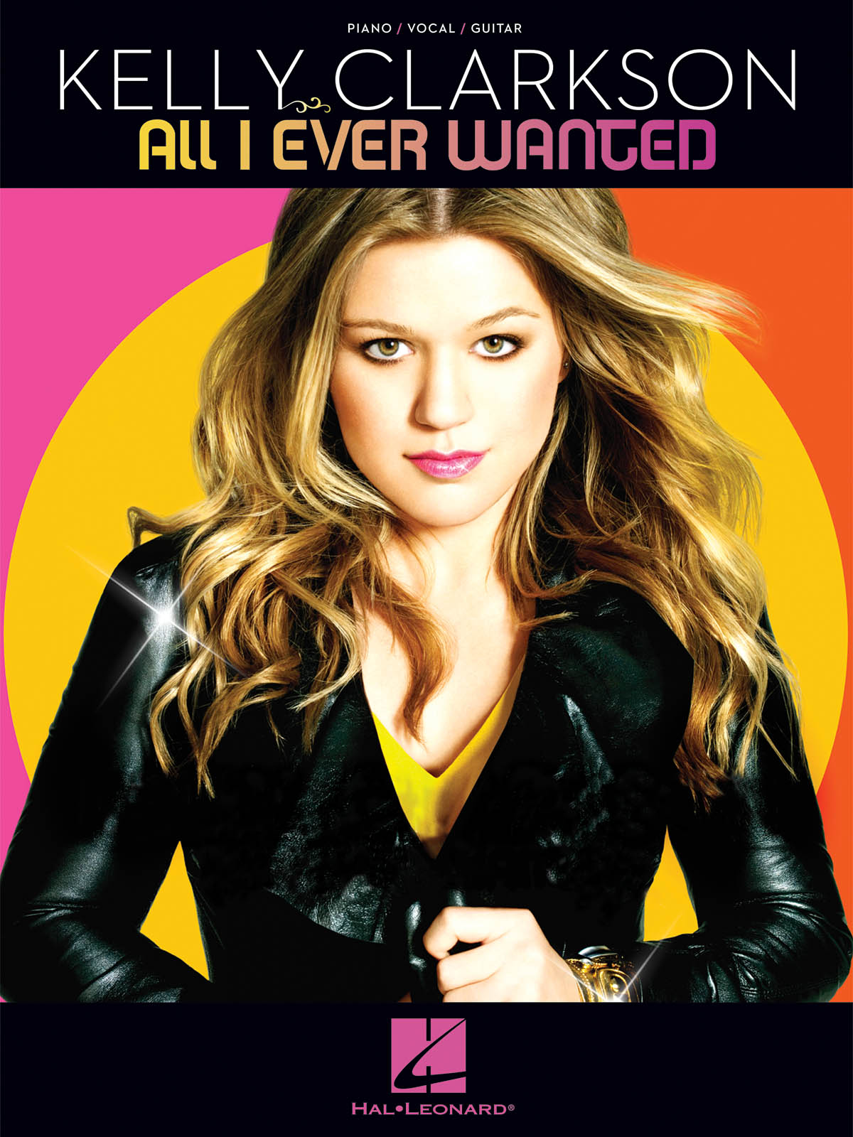 Kelly Clarkson - All I Ever Wanted