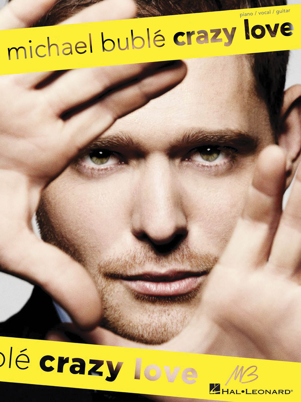 Michael Buble: Crazy Love (Nieuw)