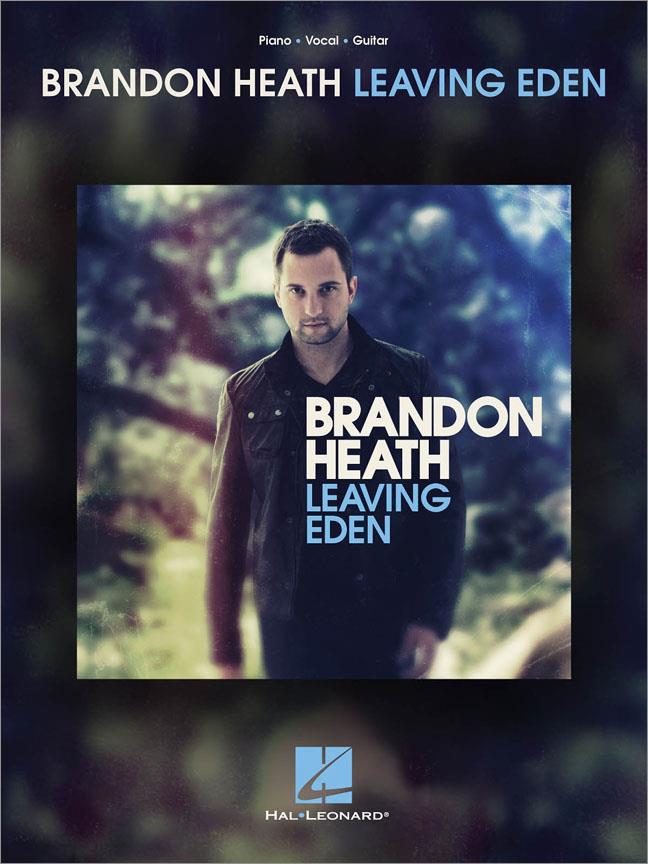 Brandon Heath - Leaving Eden