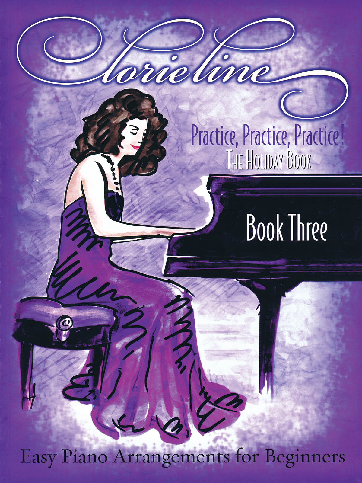 Practice, Practice, Practice! 3: The Holiday Book(Easy Piano Arrangements For Beginners)