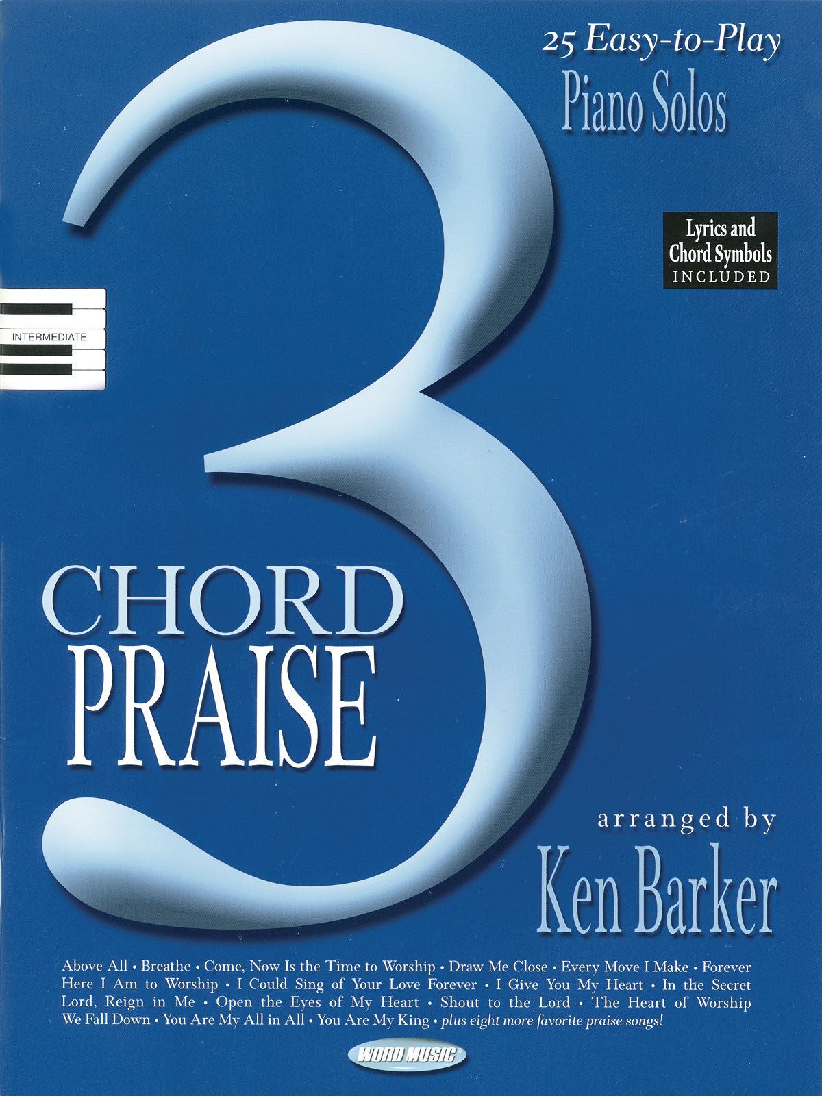 3 Chord Praise(25 Easy-to-Play Piano Solos)