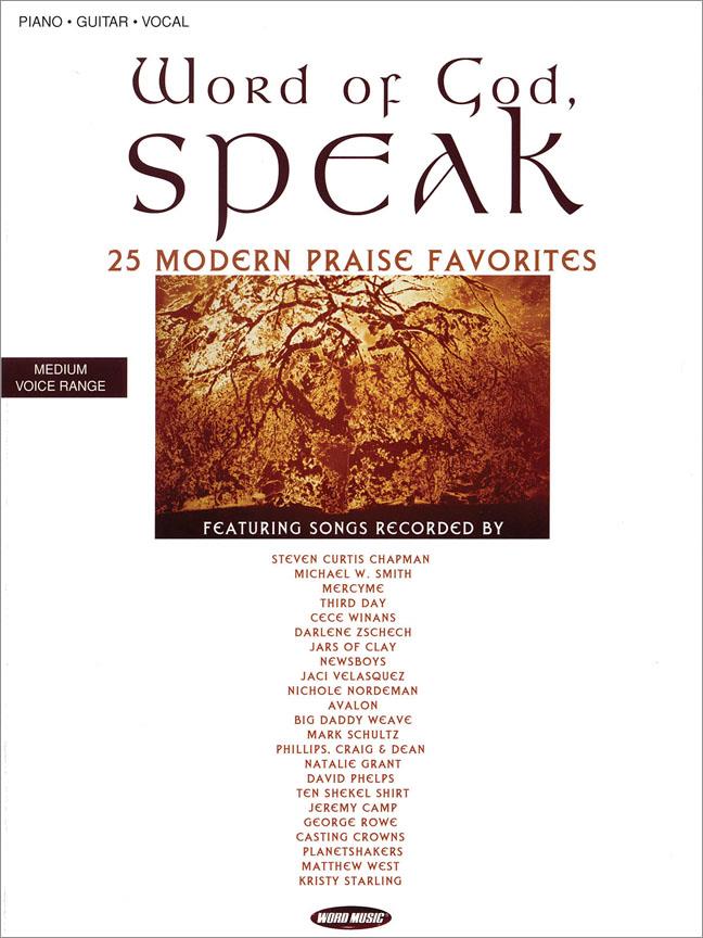 Word of God Speak(25 Modern Praise Favorites)