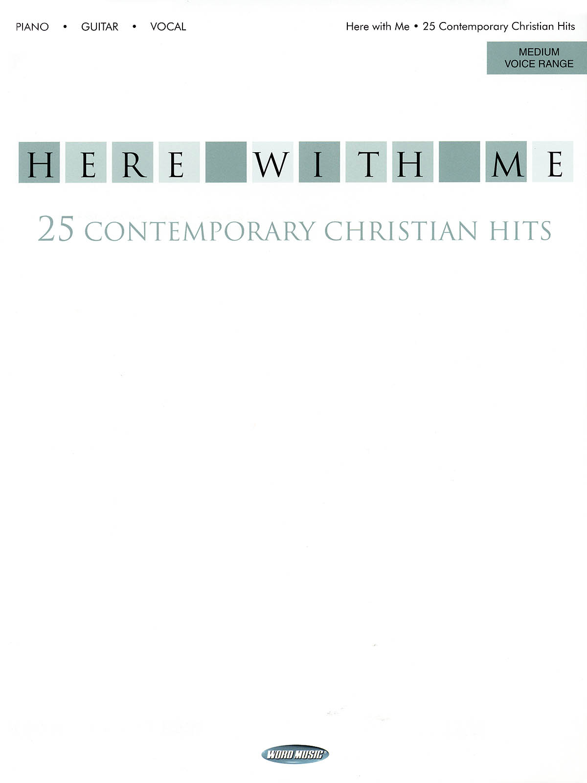 Here with Me(25 Contemporary Christian Hits)