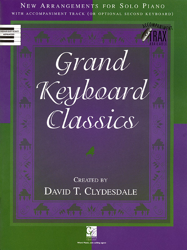 Grand Keyboard Classics(New Arrangements For Solo Piano)