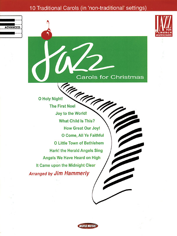 Jazz Carols For Christmas(1 Traditional Carols (In Non-Traditional Settings))