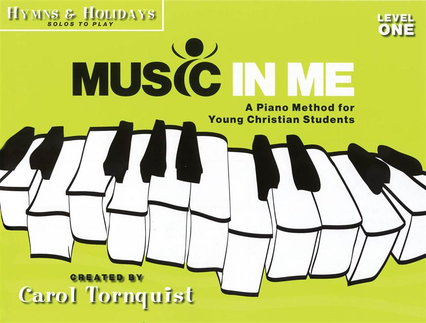 Music in Me(Hymns & Holidays Level 1)