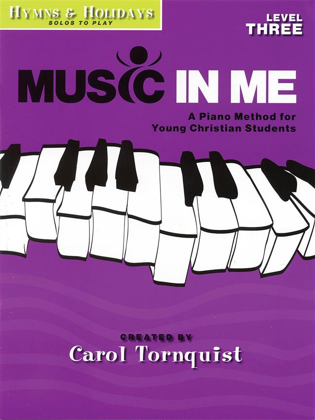 Music in Me(Hymns & Holidays, Level 3)