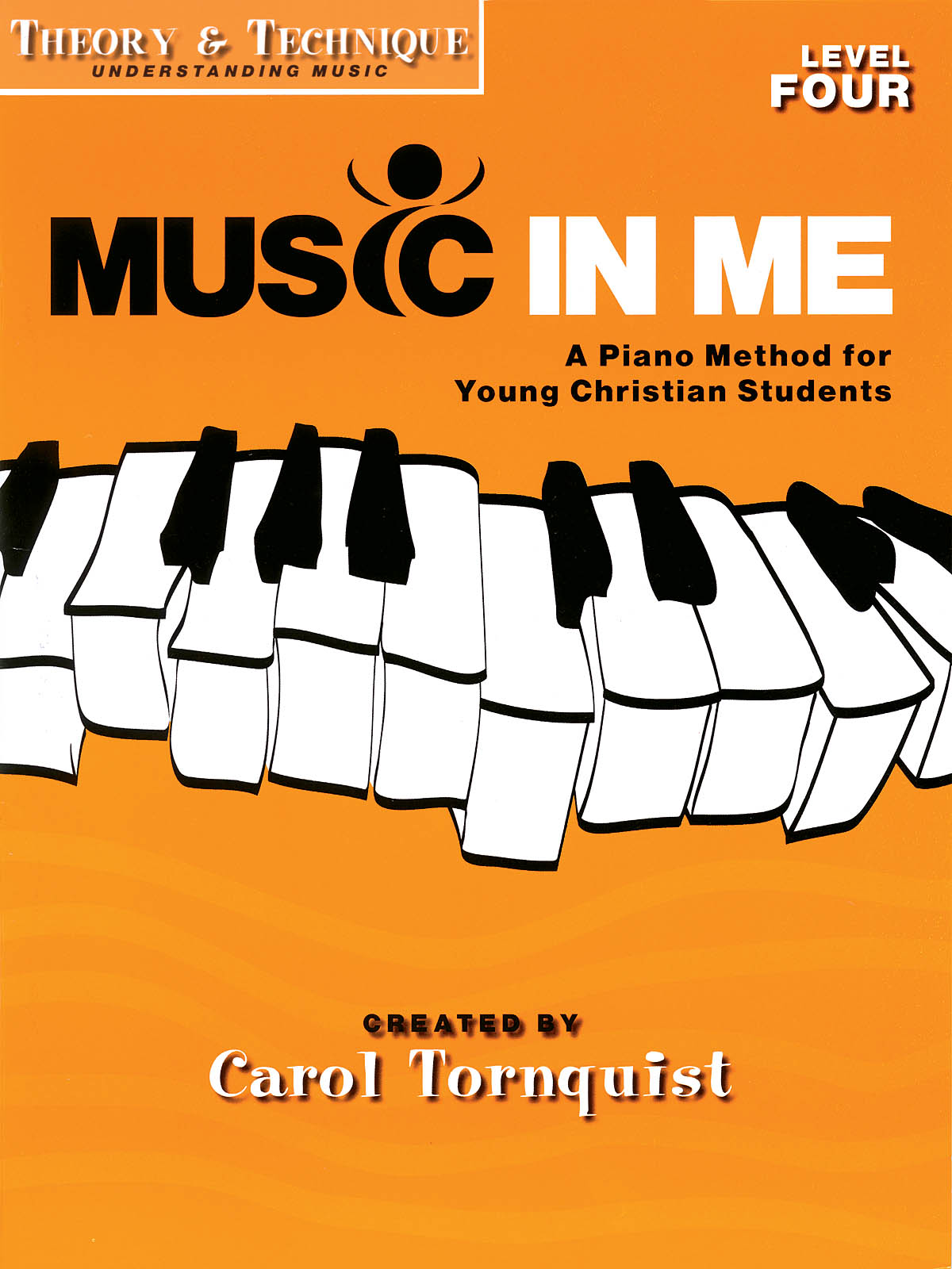 Theory & Technique - Level 4(Music in Me - A Piano Method For Young Christian Students)