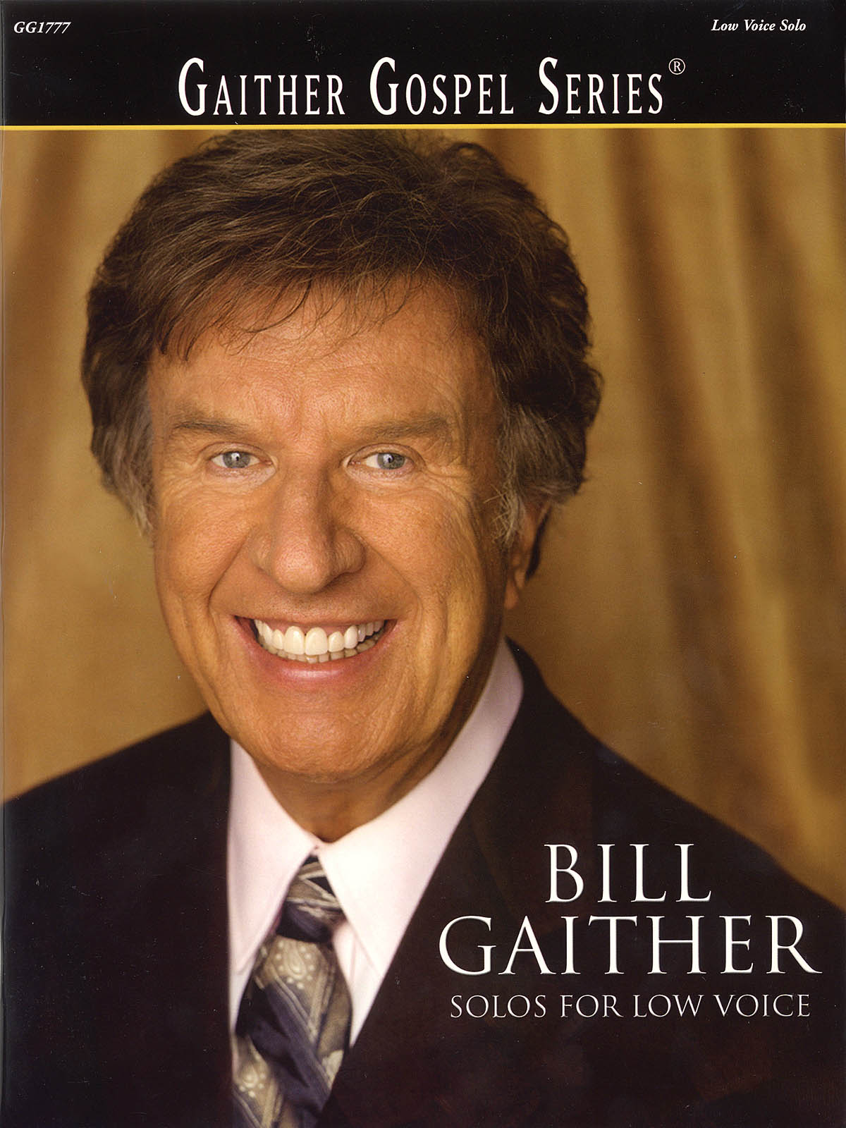 Bill Gaither - Solos fuer Low Voice