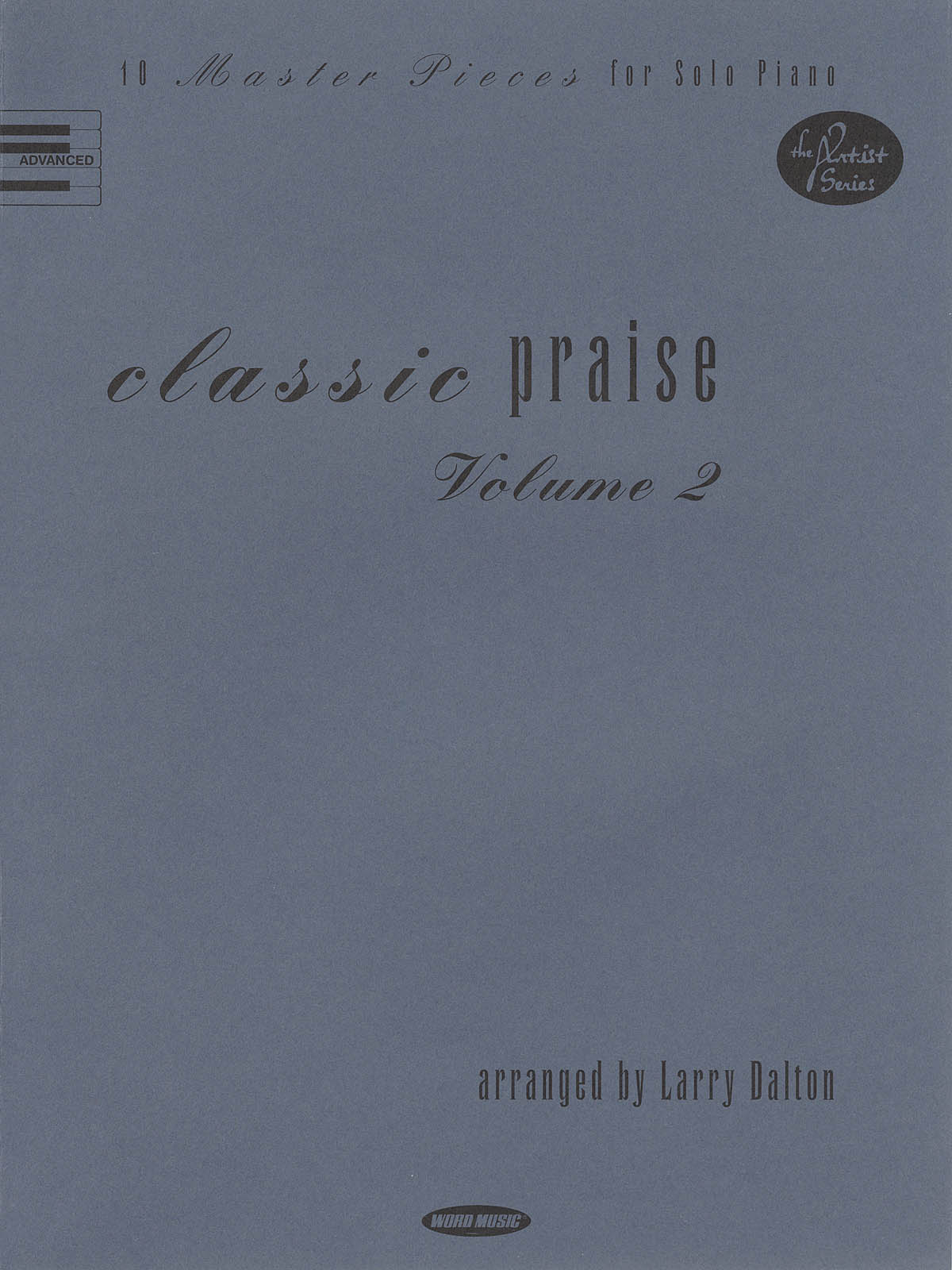 Classic Praise - Volume 2(1 Master Pieces for Solo Piano)