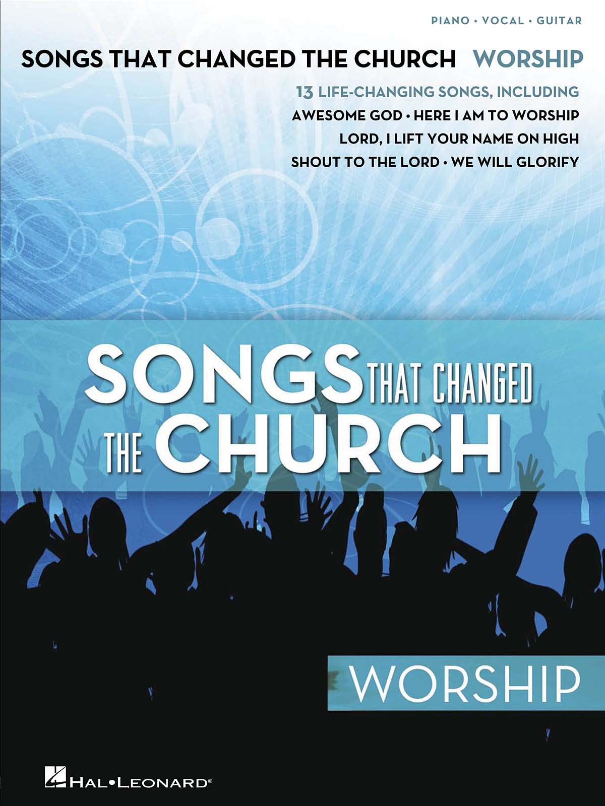 Songs That Changed the Church ? Worship