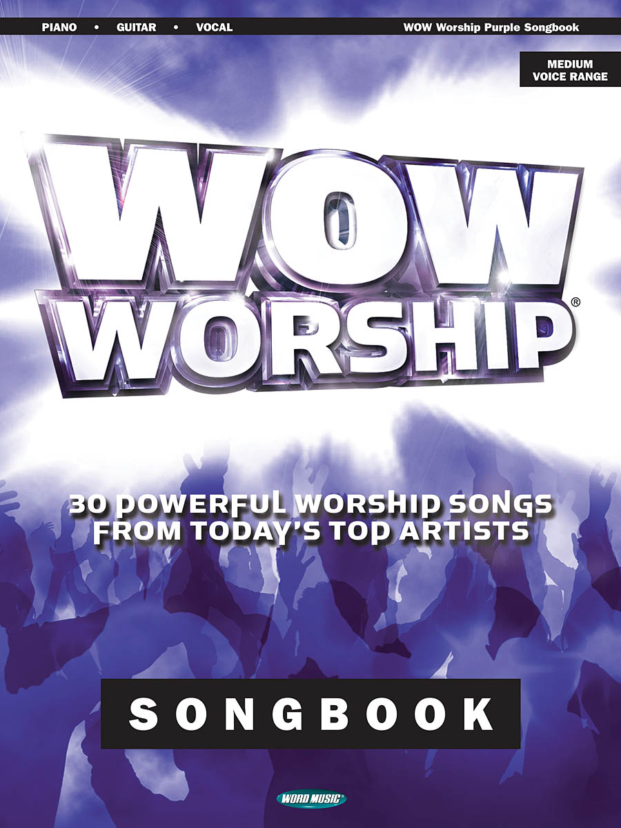 WOW Worship - Purple Songbook(3 Powerful Worship Songs from Today's Top Artists)