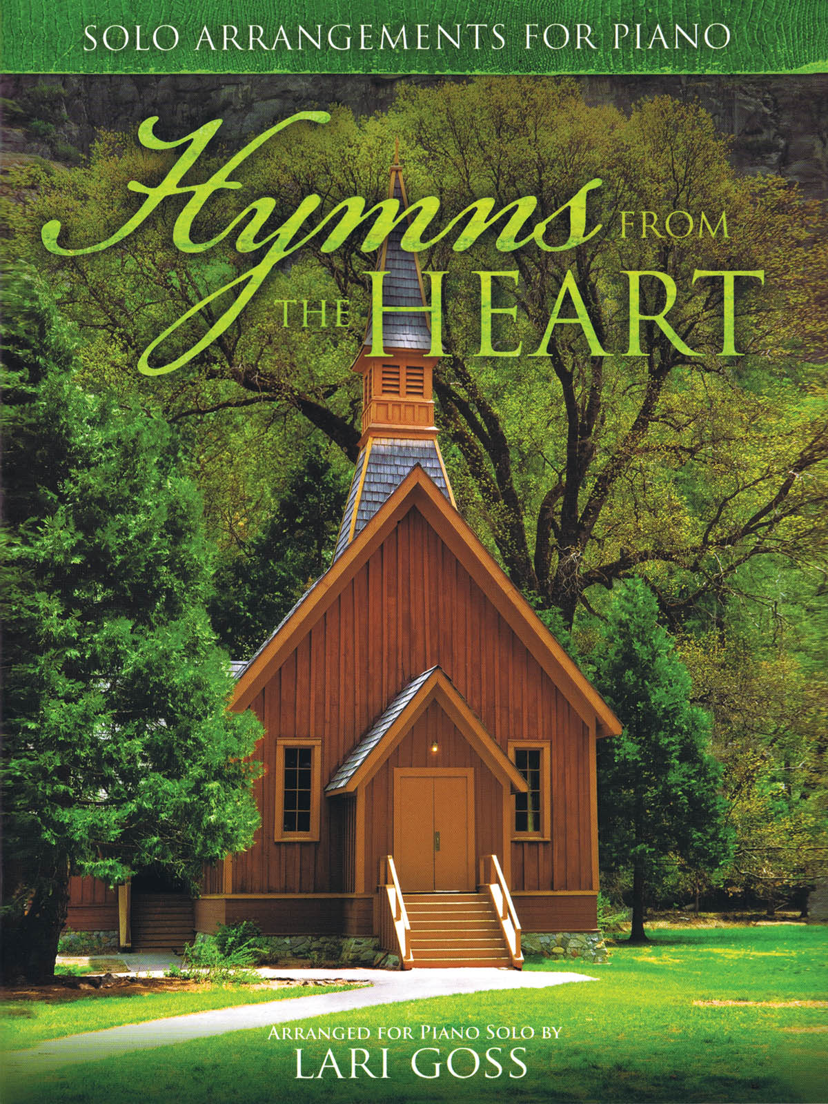 Hymns from the Heart(Solo Arrangements for Piano)