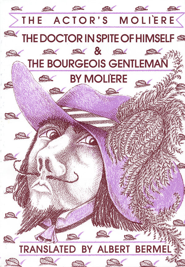 The Doctor in Spite of Himself(& The Bourgeois Gentleman)