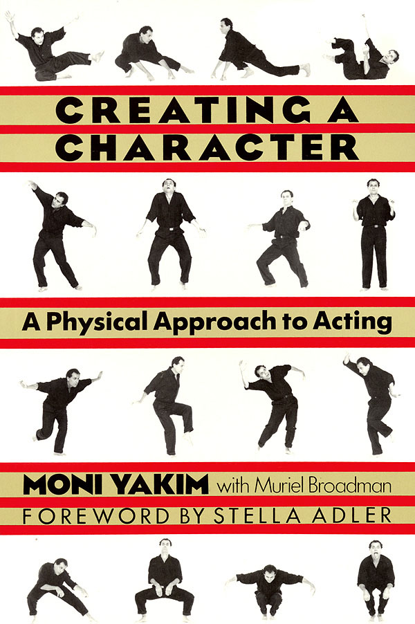 Creating a Character(A Physical Approach to Acting)