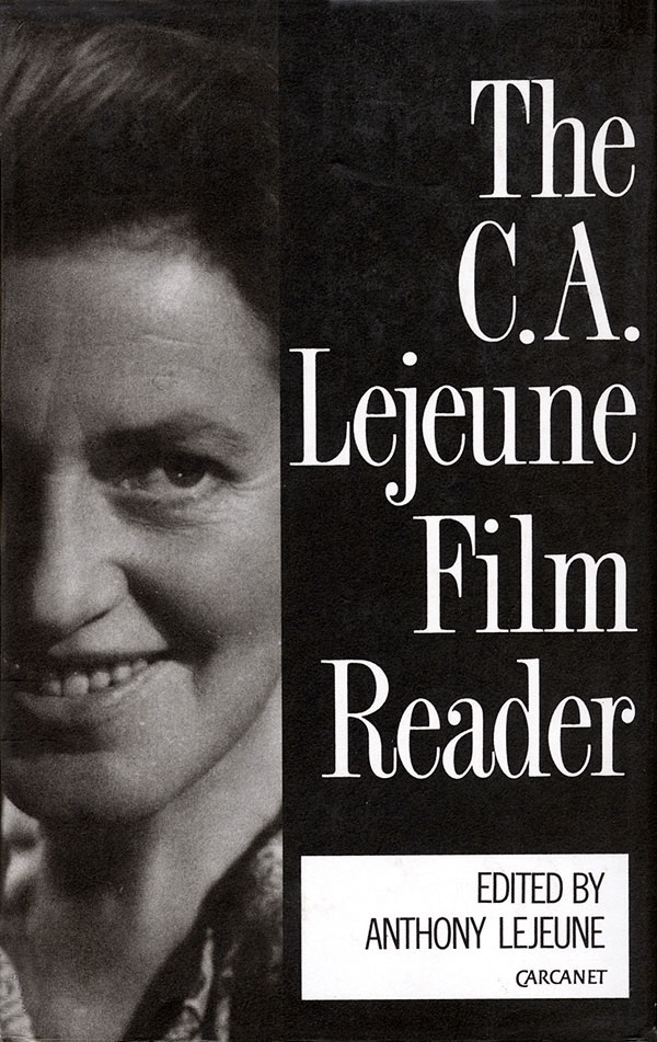 The C.A. Lejeune Film Reader