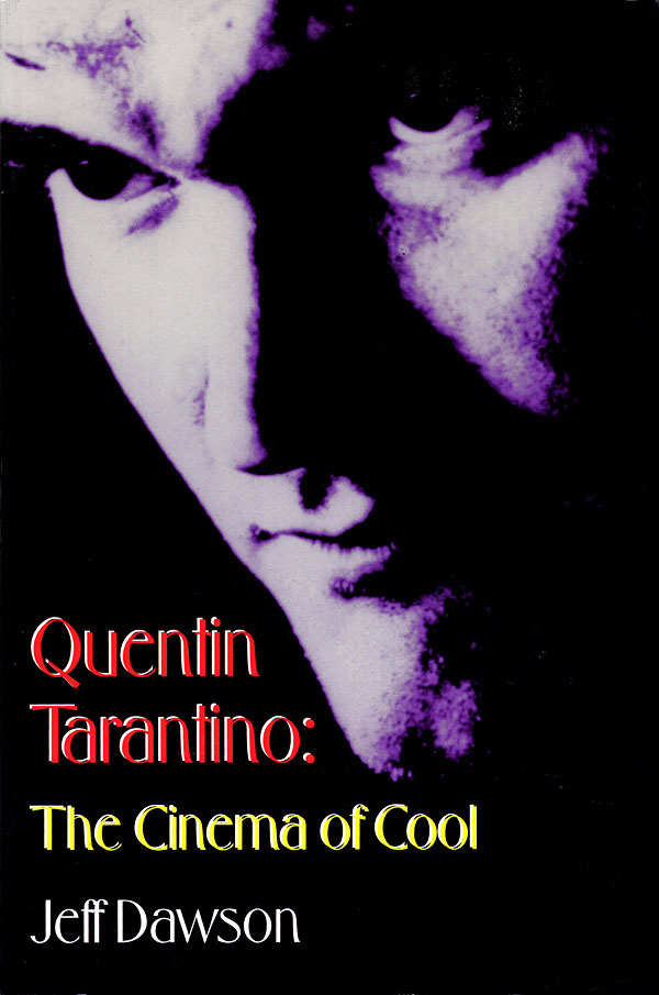 Quentin Tarantino(The Cinema of Cool)