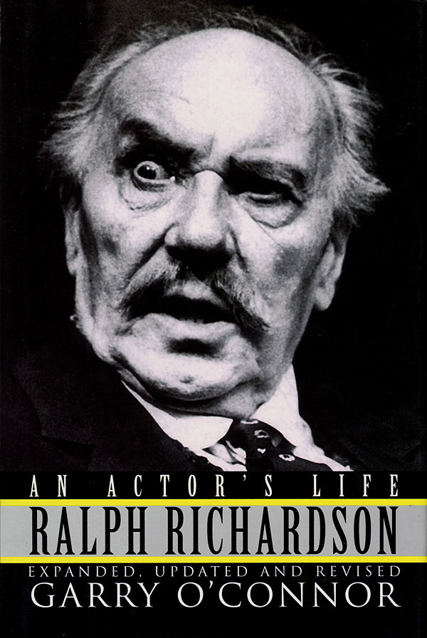 Ralph Richardson - An Actor's Life(Cloth Book)