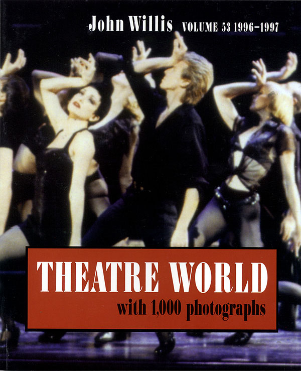 Theatre World 1996-1997, Vol. 53