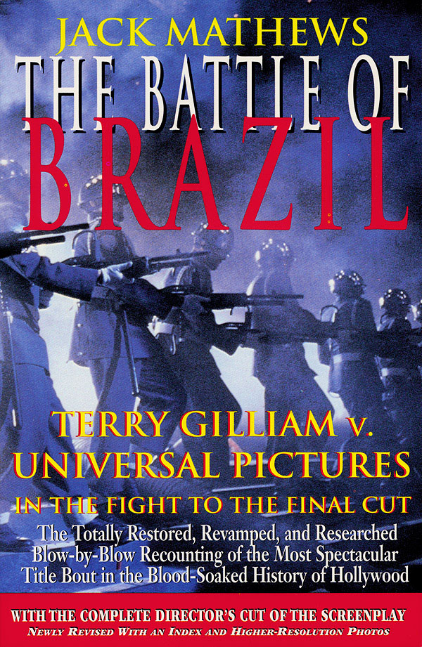 The Battle of Brazil(Terry Gilliam v. Universal Pictures in the Fight to the Final Cut)