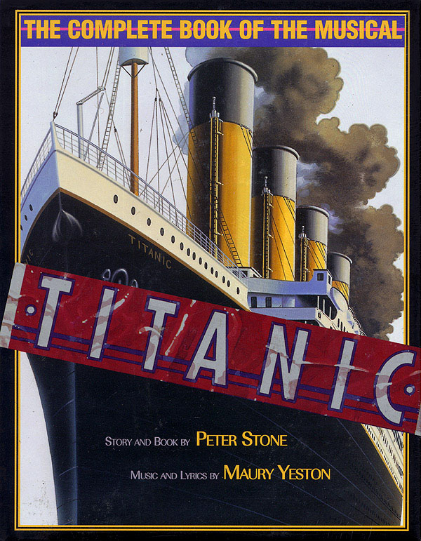 Titanic(The Complete Book of the Musical)