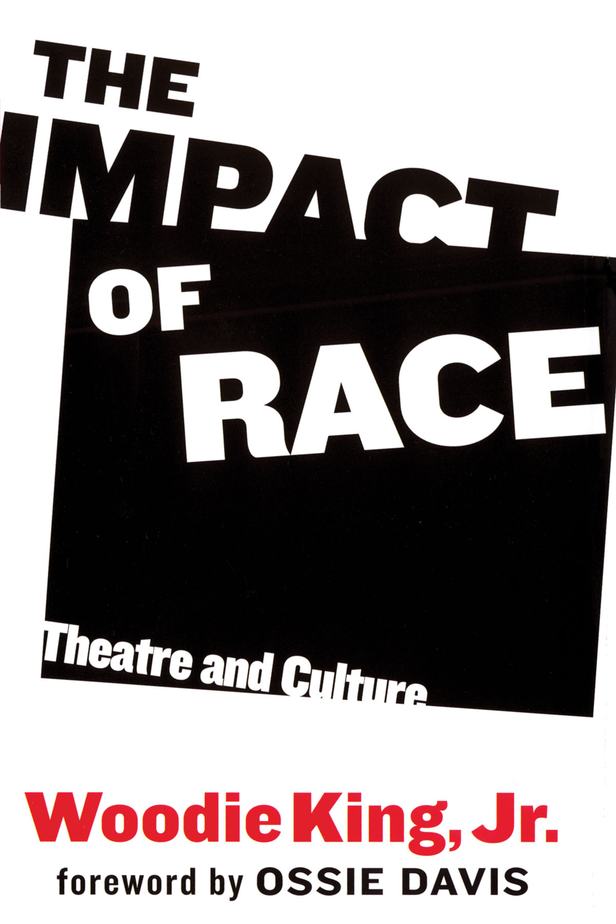 The Impact ofuerace(Theatre and Culture)