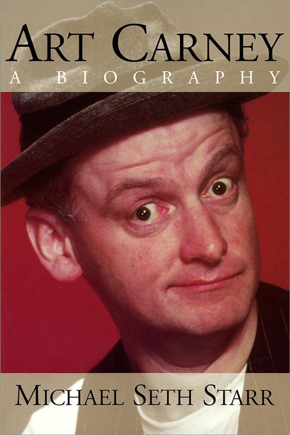 Art Carney(A Biography)