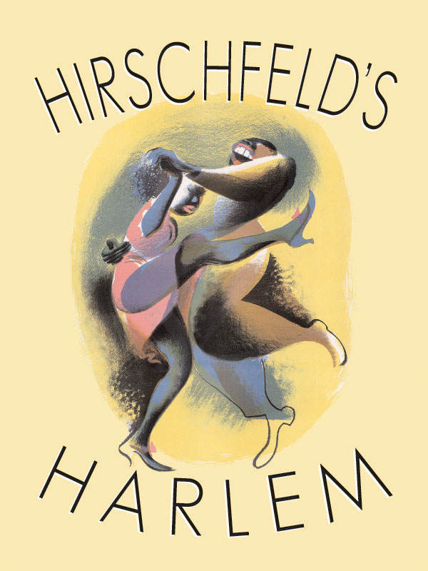 Hirschfeld's Harlem(Manhattan's Legendary Artist Illustrates This Legendary City Within a City)
