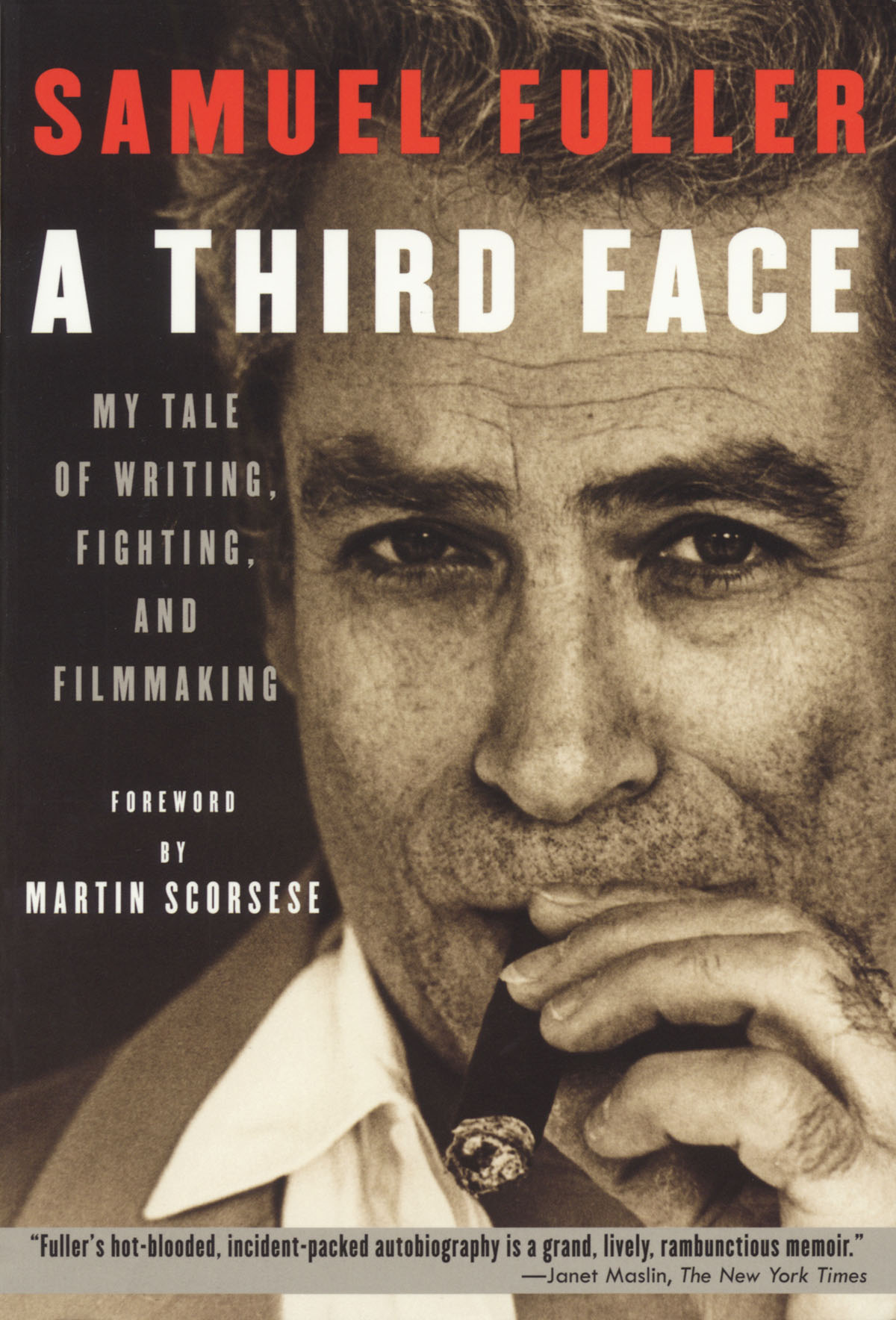 A Third Face(My Tale of Writing, Fighting and Filmmaking)