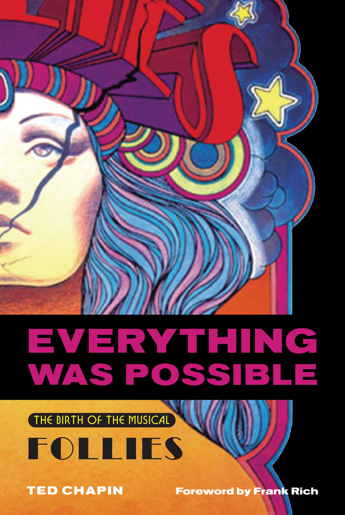 Everything Was Possible(The Birth of the Musical Follies)