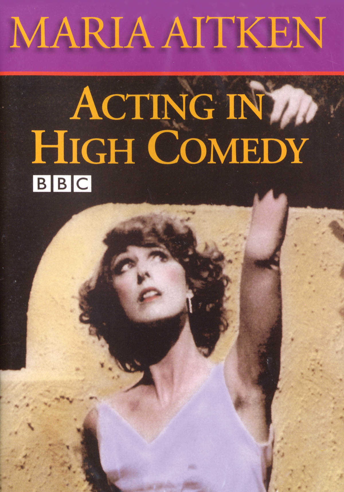 Acting in High Comedy(The 6 Minute BBC Master Class with Maria Aitken)