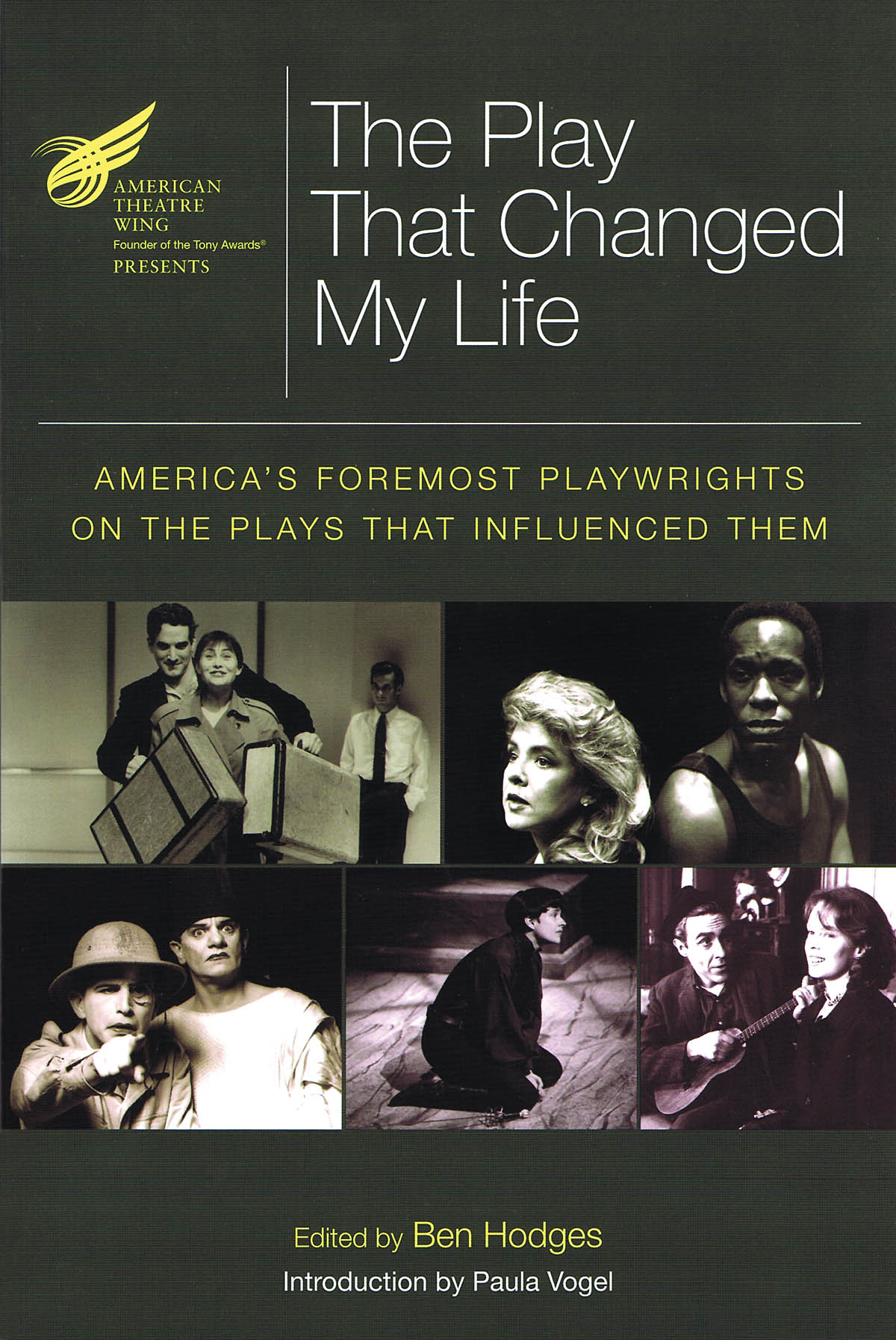 The American Theatre Wing Presents(America's fueremost Playwrights on the Plays That Influenced Them)