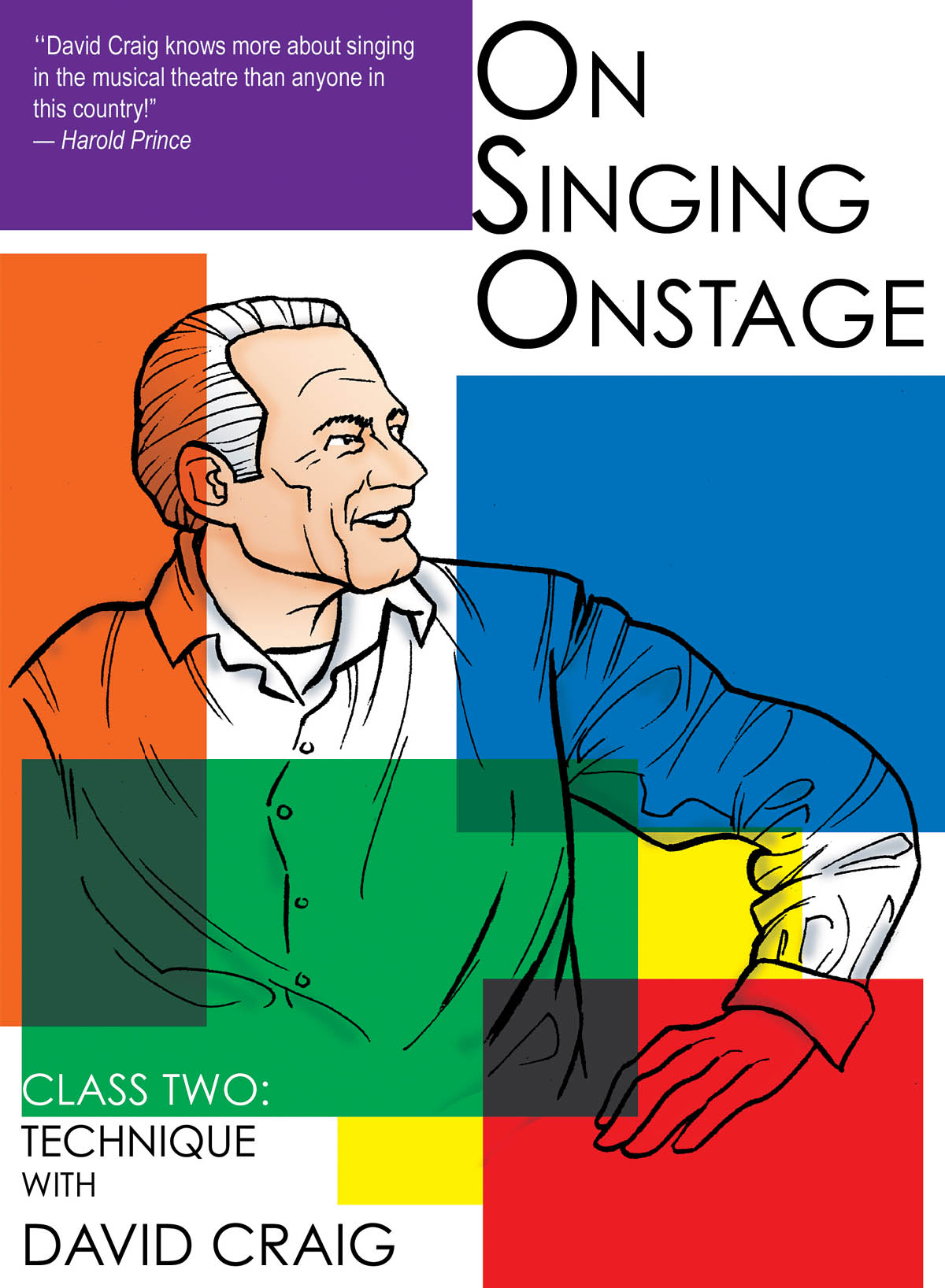 On Singing Onstage(Class Two: Technique)