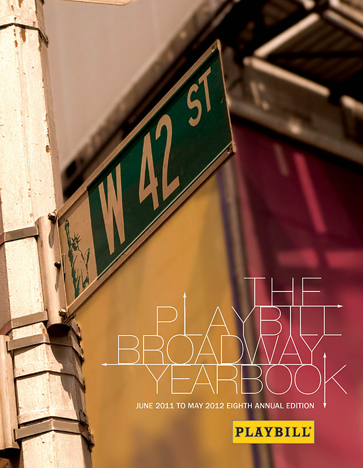 Playbill Broadway Yearbook June 2011 To May 2012